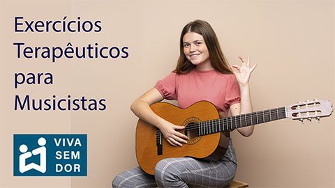 exercicios-terapeuticos-para-musicistas-vivasemdor